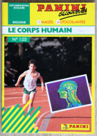 Delcampe - Documentation Scolaire Panini En Images Autocollantes - 103 - Le Corps Humain - Lesekarten