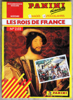 Delcampe - Documentation Scolaire Panini En Images Autocollantes - 203 - Les Rois De France - Lesekarten
