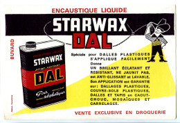 Delcampe - Buvard 21 X 13.5  STARWAX  DAL Encaustique Liquide Pour Sols Plastique Caoutchouc Et Carrelage   Cow Boy Lassos - Limpieza