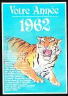 Delcampe - CPSM / CPM 10.5 X 15 Votre Année 1962 Signe Astral Chinois LE TIGRE Avec Divers événements Intervenus Cette Année Là - Astrologie