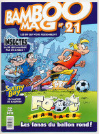 Delcampe - BAMBOO  MAG Mai Juin 2012 N° 21 Les BD Qui Vous Ressemblent   Les Fonctionnaires Beka Bloz  Les Gendarmes * - Otras Revistas