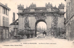 Delcampe - VITRY LE FRANCOIS La Porte Du Pont 18(scan Recto-verso) MA1419 - Vitry-le-François