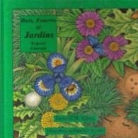 Delcampe - * Bois, Fourrés Et Jardins (Espace D'observation) Donald M. Silver- Illustration De Patricia Wynne - Sonstige & Ohne Zuordnung