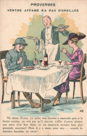 Delcampe - N°124540 -cpa Illustrateur -proverbes -ventre Affamé N'a Pas D'oreilles- - Humor