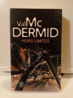 Delcampe - Val Mcdermid Hors Limites J'ai Lu - Sonstige & Ohne Zuordnung