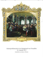 Delcampe - Anton V. Werner, Kaiserproklamation Im Spiegelsaal Von Versaiselles, Repro, Nicht Gelaufen - Geschichte