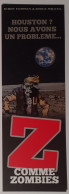 Delcampe - Z COMME ZOMBIES - BD / Bande Dessinée - Planète Terre - Lune - Marque Pages - Lesezeichen