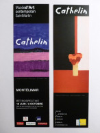 Delcampe - CATHELIN - PEINTRE / Peinture - Exposition à Montélimar - Marque Pages (photo Recto/verso) - Marcapáginas