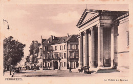 Delcampe - 24 PERIGUEUX LE PALAIS DE JUSTICE - Périgueux