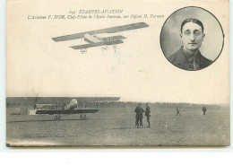 Delcampe - Etampes Aviation - L'Aviateur F. D'Or, Chef Pilote De L'école Farman, Sur Biplan H. Farman - Flieger