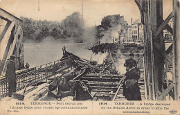 Delcampe - België - DENDERMONDE (W. Vl.) Brug Vernietigd Door Het Belgische Leger - Dendermonde