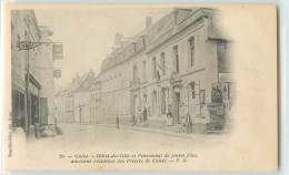 Delcampe - 27358 - GUISE - HOTEL DE VILLE ET PENSIONNAT DE JEUNES FILLES, ANCIENNE RESIDENCE DES PRINCES DE CONDE - Guise
