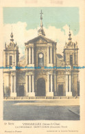 Delcampe - R160330 Versailles. Cathedrale Saint Louis. Ensemble Nord - Welt