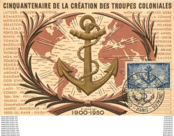 Delcampe - CINQUANTENAIRE DE LA CREATION DES TROUPES COLONIALES 1900-1950 AVEC  ANCRE EN RELIEF - Regiments