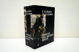 Delcampe - L'Europa In Guerra Tracce Del Secolo Breve Edizioni E 2015 Catalogo Mostra WW1 - Non Classés