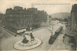 Delcampe - 26* VALENCE     Place De La Republique   Et Hotel « croix D Or »  RL22,1750 - Valence