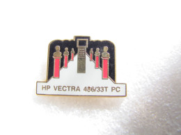 Delcampe - PIN'S   HEWLETT  PACKARD  HP  VECTRA    Zamak  TOSCA - Computers