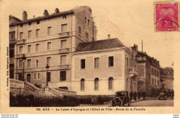 Delcampe - GEX  La Caisse D'Epargne Et L'Hôtel De Ville. Route De La Faucille - Gex