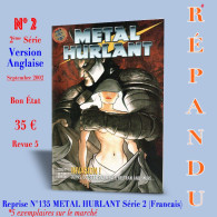 Delcampe - N°02 Reprise N°135 METAL HURLANT Série 2 (Français) N°2_Version Anglaise Bimensuel Septembre 2002_RÉPANDU_Bon État_5 - Métal Hurlant