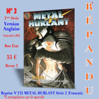 Delcampe - N°02 Reprise N°135 METAL HURLANT Série 2 (Français) N°2_Version Anglaise Bimensuel Septembre 2002_RÉPANDU_Bon État_3 - Métal Hurlant