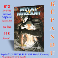 Delcampe - N°02 Reprise N°135 METAL HURLANT Série 2 (Français) N°2_Version Anglaise Bimensuel Septembre 2002_RÉPANDU_Bon État_2 - Métal Hurlant