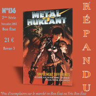 Delcampe - N°136 METAL HURLANT 52 Pages Série 2_136 Bimestriel Novembre 2002_Bon État_RÉPANDU_3 - Métal Hurlant