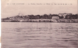 Delcampe - 130 - CAP D'ANTIBES - Le Pavillon Eden-Roc Et L'Hôtel Du Cap Vue De La Mer - LL - Cap D'Antibes - La Garoupe