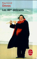 Delcampe - Les Quarantièmes Délirants (2003) De Raymond Devos - Humour