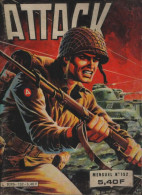 Delcampe - Attack N°152 (1984) De Collectif - Andere & Zonder Classificatie