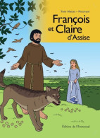 Delcampe - François Et Claire D'Assise (2013) De Toni Matas - Andere & Zonder Classificatie