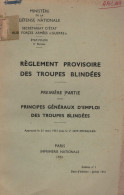 Delcampe - ANCIEN MANUEL MILITAIRE De 1951 - ABC 104 - PRINCIPES GÉNÉRAUX D'EMPLOI DES TROUPES BLINDÉES -Période Guerre D'Indochine - Equipment