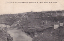 Delcampe - Carte Postale Ancienne Thouars - Pont à Péage De St Jacques Et Vue Des Châteaux Des Ducs De La Trémoille - Thouars