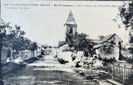 Delcampe - PROSNES -La Grande Guerre 1914-17 En Champagne Vue De L'&glise De Prosnes - 1914-18