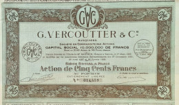 Delcampe - G.Vercoutter & C° - Banquiers - 1928 - Action De 500 Francs  - Paris - Banque & Assurance