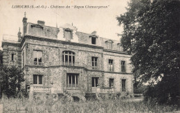 Delcampe - 91 LIMOURS CHÂTEAU DU REPOS CLAMARGERAN - Limours