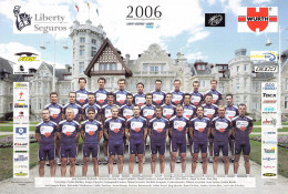Delcampe - CYCLISME: CYCLISTE : GROUPE LIBERTY SEGUROS 2006 - Radsport