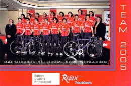 Delcampe - CYCLISME: CYCLISTE : GROUPE RELAX 2005 - Radsport