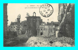 Delcampe - A896 / 463 62 - ARRAS Rue De La Braderie Apres Le Bombardement Du 6 Octobre 1914 - Arras