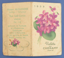 Delcampe - Petit Calendrier 1938 Violette De CHERAMY Paris - Maison Alexandre à Jonzac 17 Charente Maritime - Petit Format : 1921-40