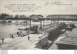 Delcampe - 4923 44 Buffet De La Gare De Cette, Nouveau Pont De La  Gare. 1909. - Sete (Cette)