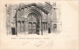 Delcampe - [-10%] FRANCE - Arles - Portail - Eglise Saint Trophisme - ND Phot - Obli 1900 - - Arles