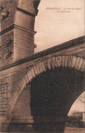 Delcampe - [-5%] FRANCE - Remoulins - Pont Du Gard - Pied Droit - Aqueduc Romain - Mur De Pierre - Arche - Carte Postale Ancienne - Remoulins