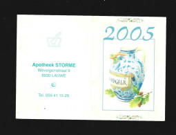 Delcampe - Lauwe Wevelgemstraat Apotheek Storme Kalender 2005 Calendrier Pharmacie - Petit Format : 2001-...