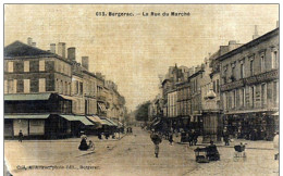 Delcampe - D24 -Cpa Toilée - BERGERAC < Vue N°2 Animée De LA RUE DU MARCHE - Bergerac