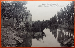 Delcampe - CPA (02)  GUISE.  Vue Sur L'Oise Et Pont Détruit.   (Bt-16.b.182) - Guise