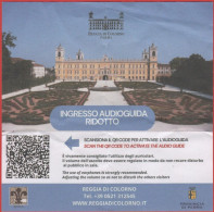 Delcampe - ITALIA - Colorno - Reggia - Biglietto Di Ingresso - Eintrittskarten