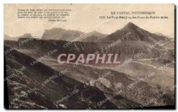 Delcampe - CPA Le Cantal Pittoresque Le Puy Mary Vu Des Fours De Peyere Arse - Saint Flour