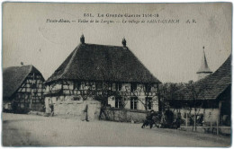 Delcampe - 551. La Grande Guerre 1914-18. Haute-Alsace. - Vallée De La Largue. - Le Village De SAINT-ULRICH - Sonstige & Ohne Zuordnung