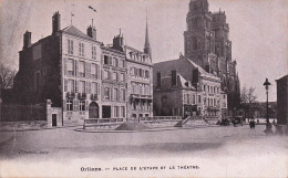 Delcampe - 45 ORLEANS PLACE DE L ETAPE ET LE THEATRE - Orleans