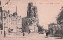Delcampe - 45 ORLEANS LA PLACE DE L ETAPE LE THEATRE - Orleans